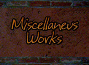 Miscellaneus Works